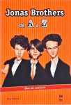Jonas Brothers De A a Z