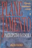 Planejamento Participativo Na Escola