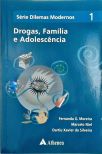 Drogas, Familia E Adolescencia