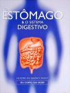 O Estômago E O Sistema Digestivo