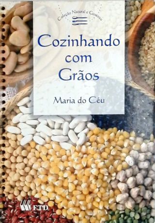 Cozinhando com Grãos