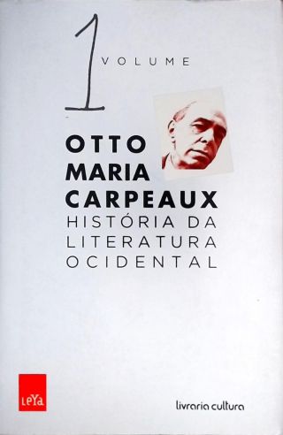 História Da Literatura Ocidental - Em 4 Volumes
