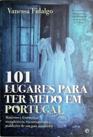 101 lugares para ter medo em Portugal