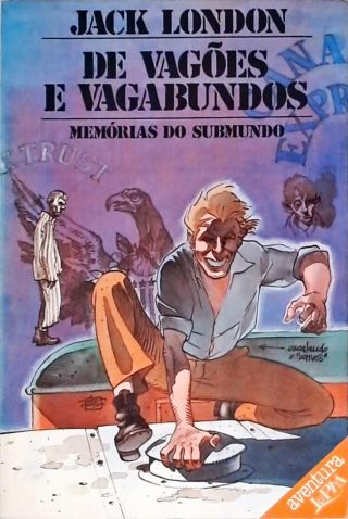 De Vagões e Vagabundos