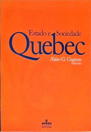 Quebec - Estado e Sociedade
