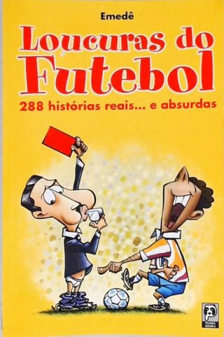 Loucuras Do Futebol