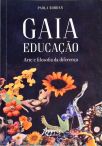 Gaia Educação - Arte e filosofia da diferença