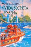 A Vida Secreta Do Sena