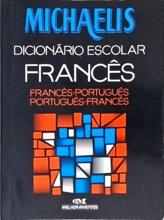 Michaelis Dicionário Escolar Francês