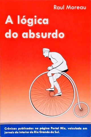 A Lógica do Absurdo