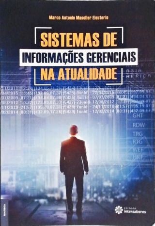 Sistemas De Informações Gerenciais Na Atualidade