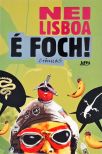 É Foch! (Autografado)