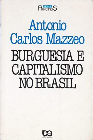 Burguesia E Capitalismo No Brasil