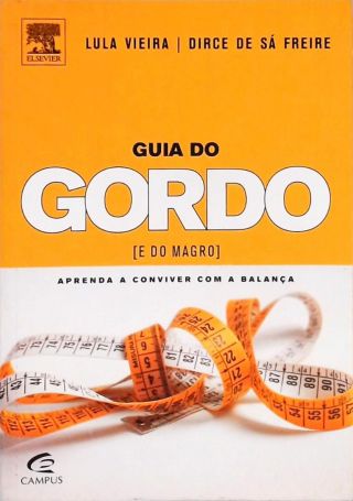 Guia Do Gordo (e Do Magro)