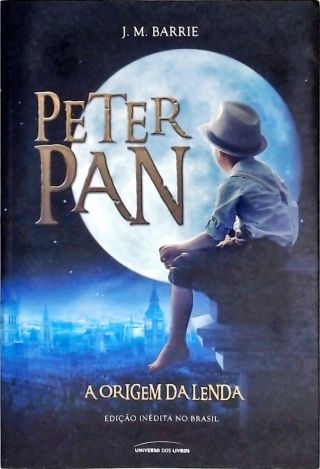 Peter Pan - A Origem da Lenda