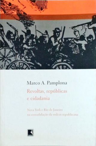 Revoltas, Repúblicas e Cidadania