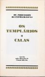 Os Grandes Julgamentos Da História - Os Templários - Calas