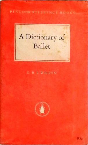 A Dictionary of Ballet