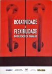 Rotatividade E Flexibilidade No Mercado De Trabalho