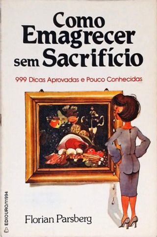 Como Emagrecer Sem Sacrifício