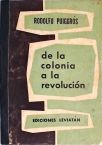 De La Colonia A La Revolucion