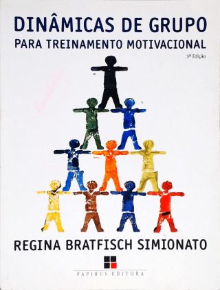 Dinâmicas de grupo para treinamento motivacional