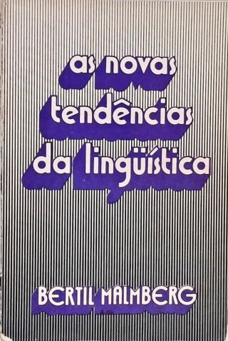 As Novas Tendências Da Linguísticas