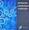 Altus - Inovação, Liderança E Método