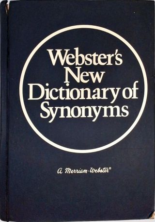 Websters New Dictionary of Synonyms