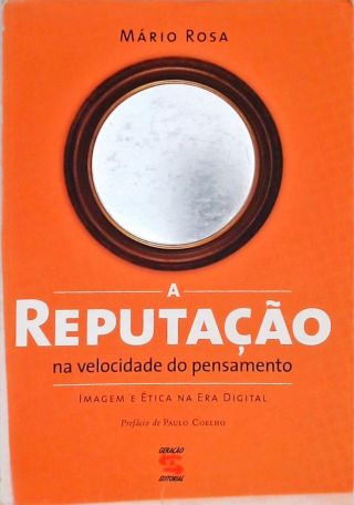 A Reputação Na Velocidade Do Pensamento