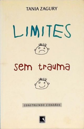 Limites Sem Trauma - Construindo Cidadãos