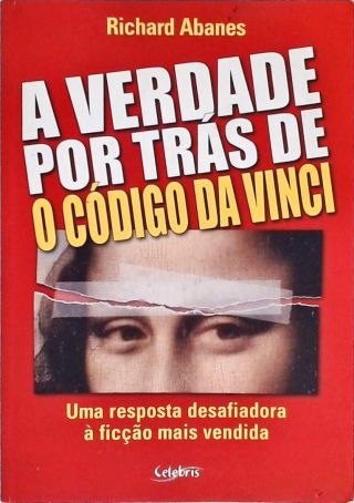 A Verdade Por Trás De O Código Da Vinci