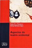 Aspectos do Teatro Ocidental