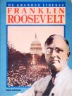 Os Grandes Líderes - Franklin Roosevelt