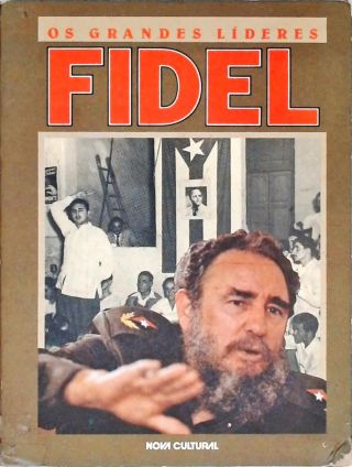 Os Grandes Líderes - Fidel Castro