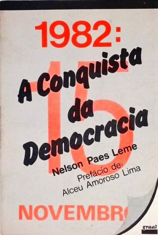 1982 - A Conquista Da Democracia