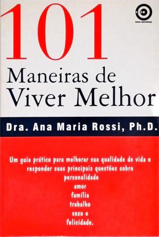 101 Maneiras de Viver Melhor