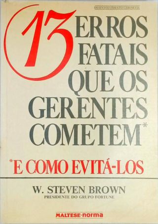 13 erros fatais que os gerentes comentem