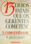 13 erros fatais que os gerentes comentem