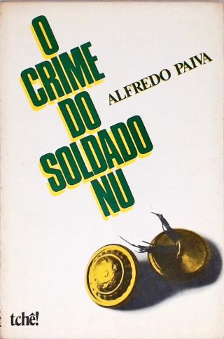 O Crime Do Soldado Nu