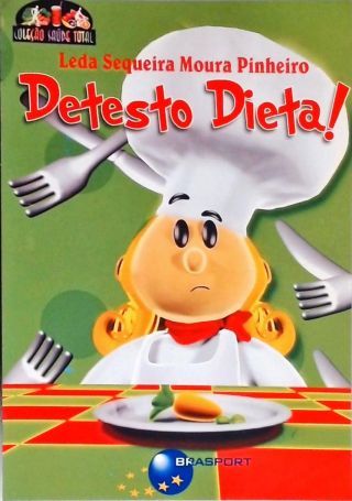 Detesto Dieta!  