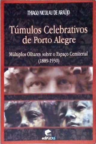 Túmulos Celebrativos De Porto Alegre