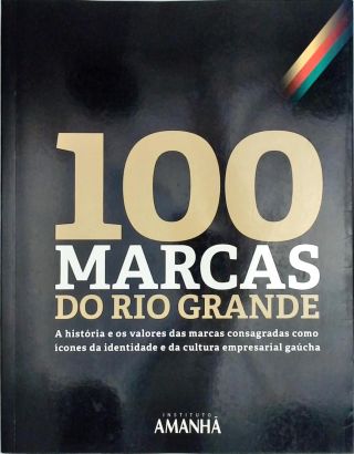 100 Marcas do Rio Grande do Sul