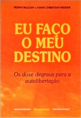 Eu Faço o meu Destino