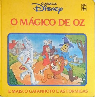 O Mágico de Oz - O Gafanhoto e as Formigas