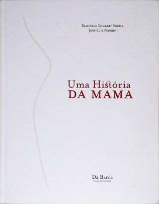 Uma História da Mama