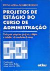 Projetos de Estágio do Curso de Administração