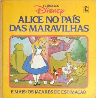 Alice no País das Maravilhas - Os Jacarés de Estimação