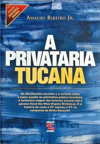 A Privataria Tucana