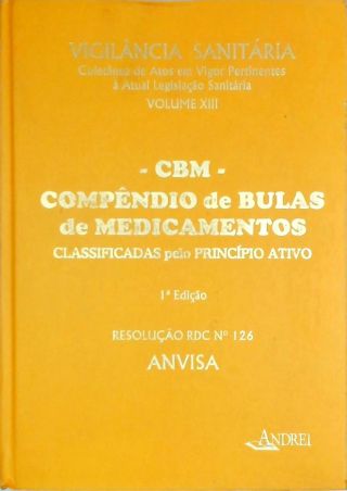 Compêndio de Bulas de Medicamentos, Classificados Pelo Princípio Ativo